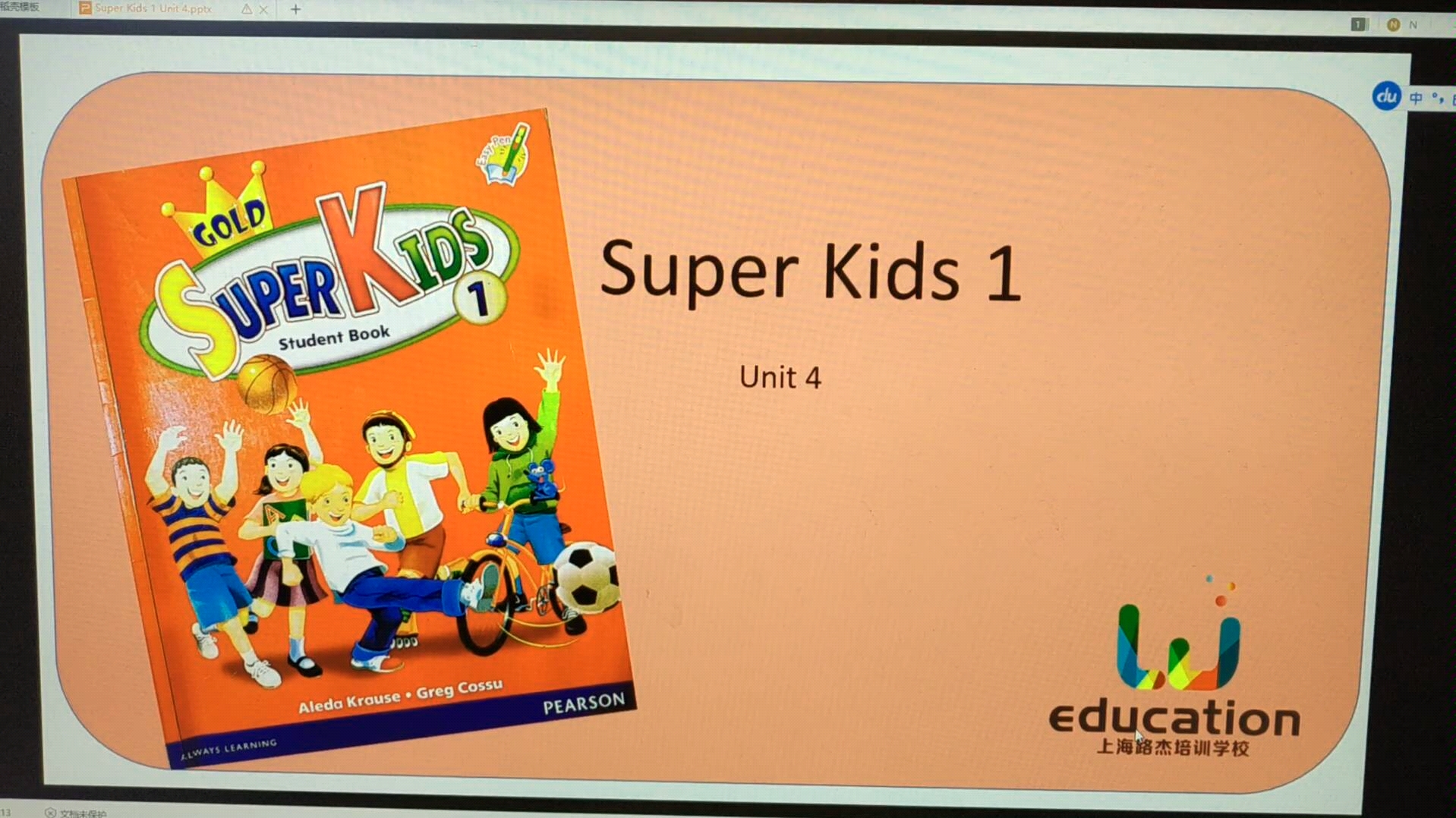 [图]Super Kids 1 Unit 4 - PPT (dialogue, vocabulary, song, exercises, reading)