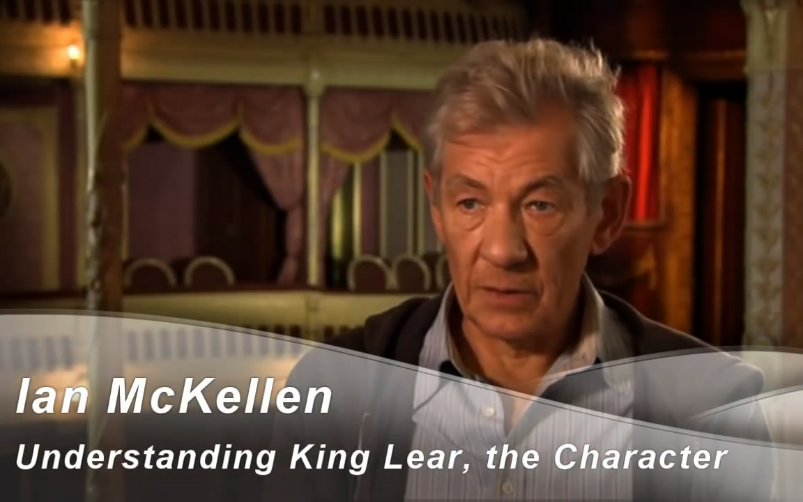 【熟肉】伊恩ⷩ𚦥…‹莱恩爵士谈对李尔王角色的理解 Sir Ian McKellen Understanding King Lear, the Character哔哩哔哩bilibili