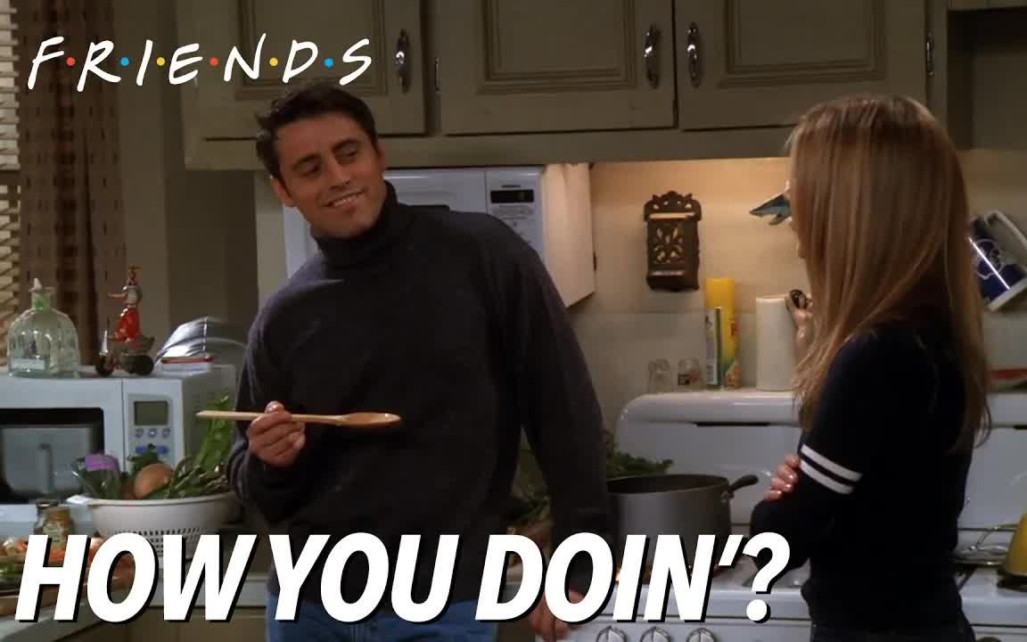 【老友记】乔伊的"How you doin?"合集！