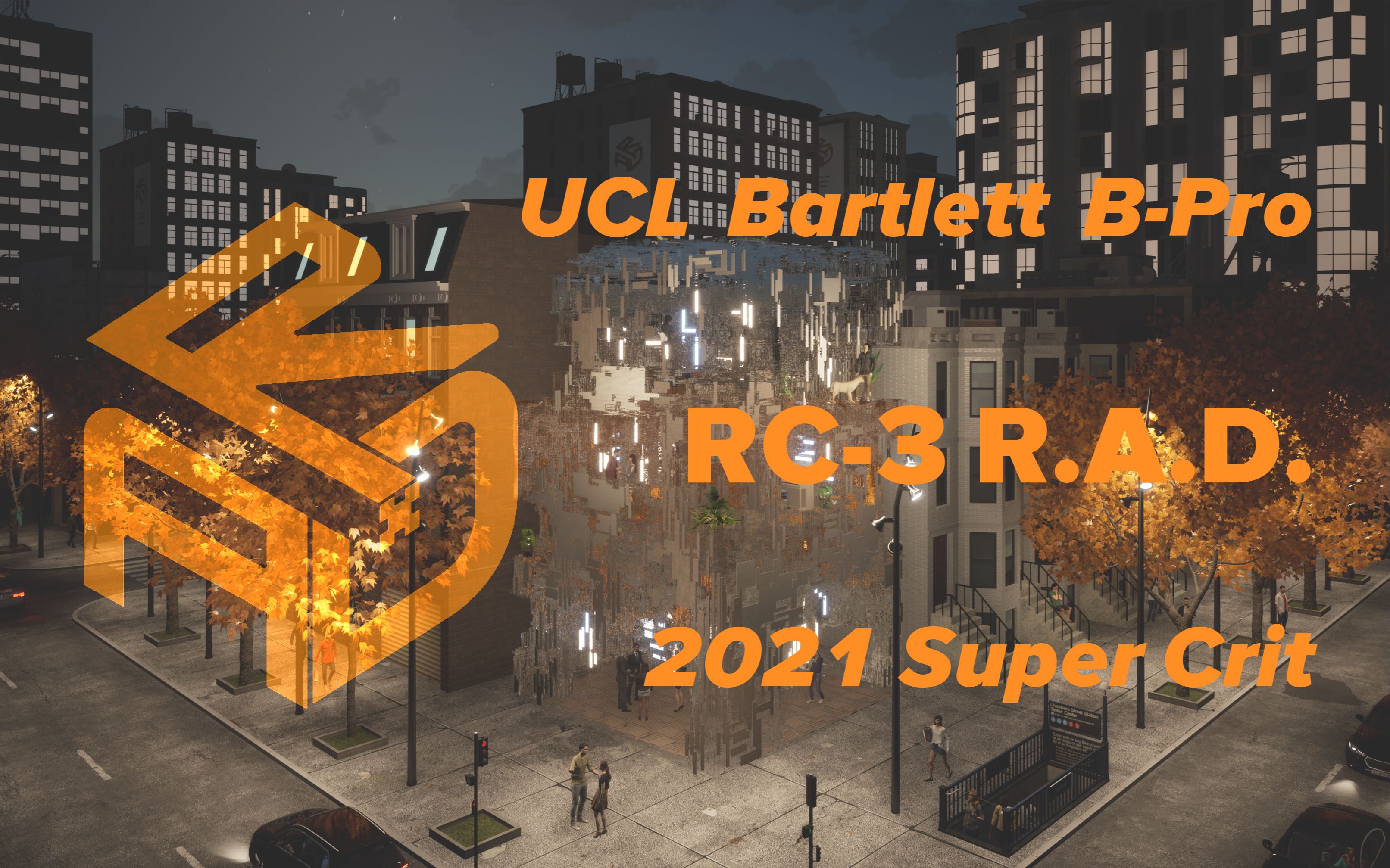 伦敦大学学院UCL Bartlett巴特莱建筑学院 建筑设计系 SuperCrit RC3 R.A.D.哔哩哔哩bilibili