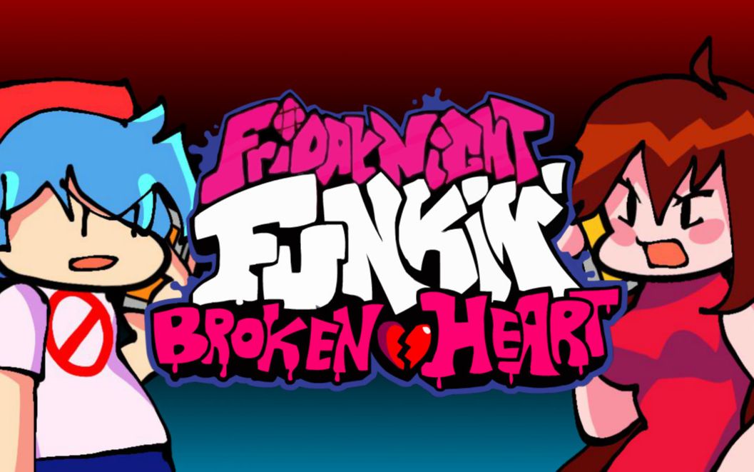 [图]【这是要分手？】FNF模组 - Broken Heart (DEMO)