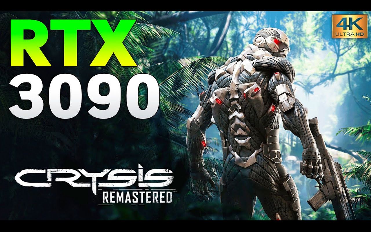 [图]【4K60帧】孤岛危机 高清重置版 | RTX 3090显卡4K分辨率最高画质Can it Run Crysis?游戏测试 | CPU为 i9-10900K