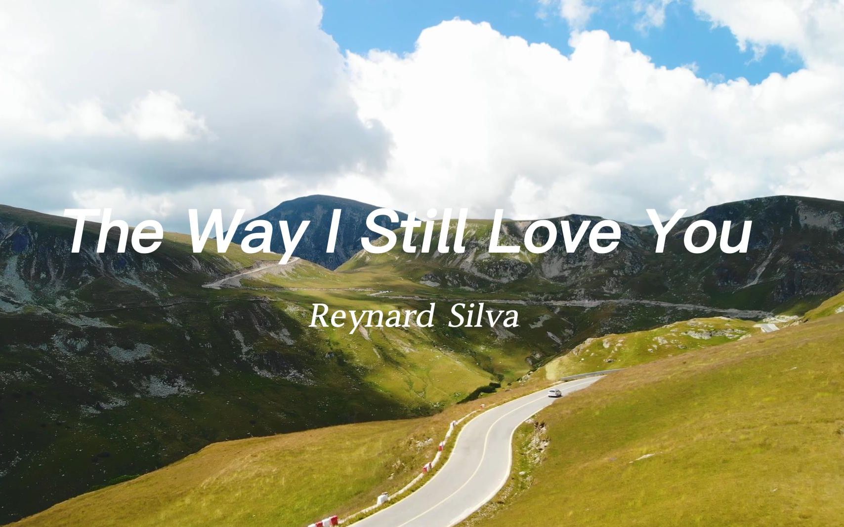 [图]伤感率99.99%的好听英文歌曲《The Way I Still Love You》