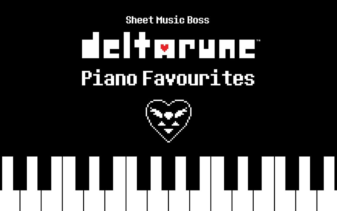 [图]【Sheet Music Boss】Deltarune钢琴版原声带收录