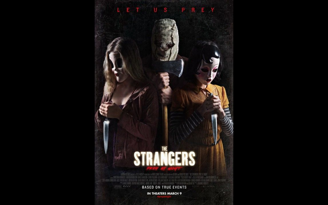 [图]《THE STRANGERS：PREY AT NIGHT》TRAILERS  《陌生人：夜间猎物》预告片集 2018