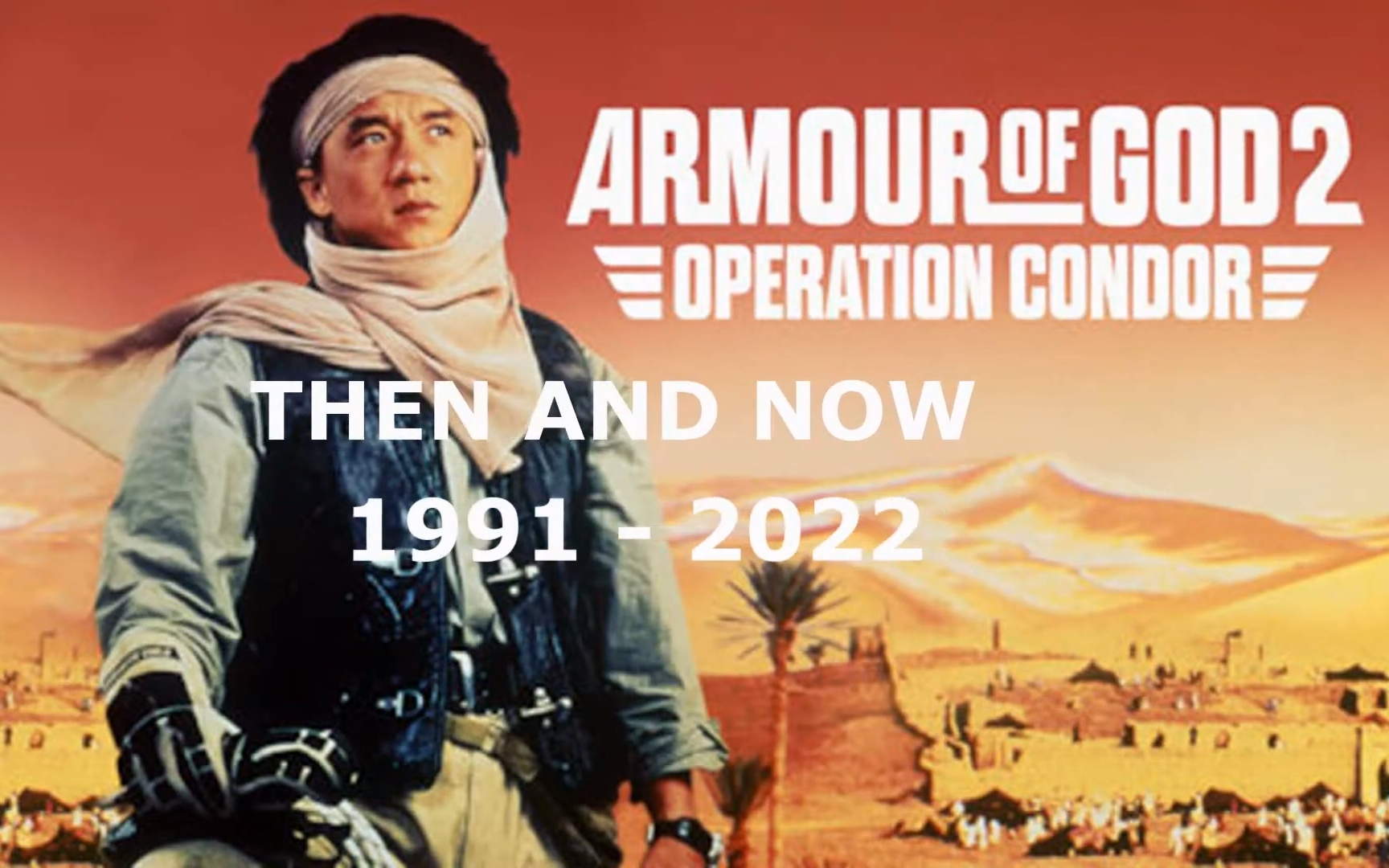 《飞鹰计划(Armour of God 2: Operation Condor)》 取景地巡礼 (1991  2022)哔哩哔哩bilibili