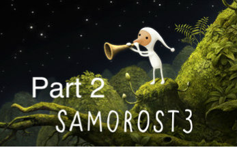 [图]【银河历险记 3】快被自己蠢死啦 [Samorost 3]