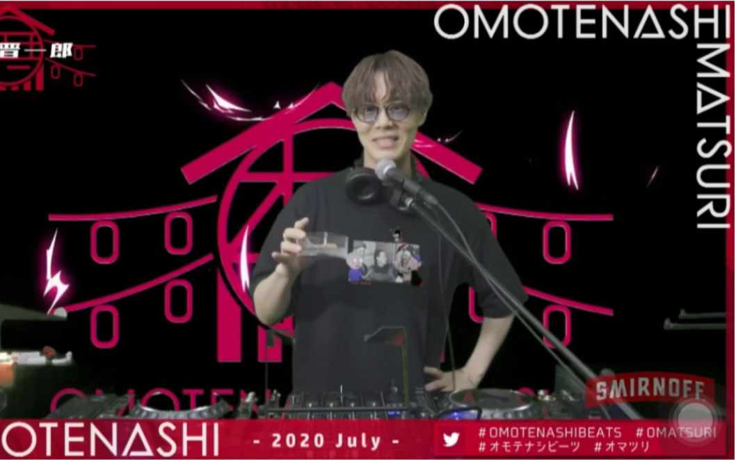 【DJ神尾】OMOTENASHI MATSURI 2020.7.5哔哩哔哩bilibili