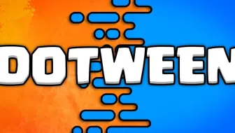 【unity教程】Dotween是全世界最好的unity资源，我会和任何不同意的人战斗到底