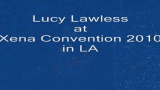 【Xena】Lucy Lawless Xena Convention 2010哔哩哔哩bilibili