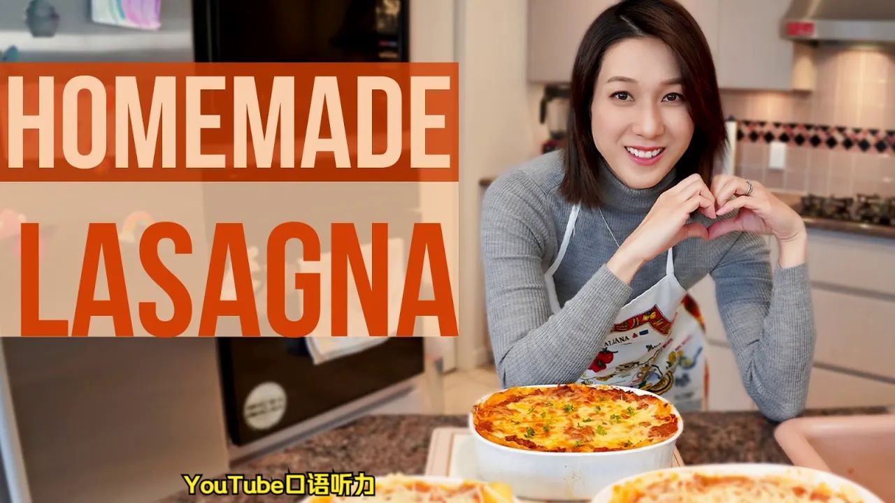 【英文字幕】钟嘉欣 My Homemade Lasagna Recipe | 非常好的英语口语听力素材哔哩哔哩bilibili