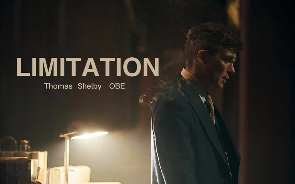 [图]4k【Peaky Blinders】- LIMITATIONS【浴血黑帮】