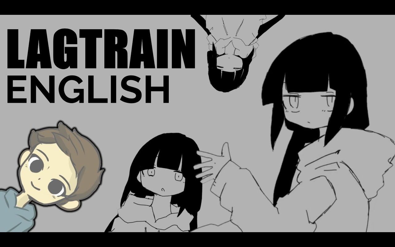 [图][Will Stetson] Lagtrain ラグトレイン (英文翻唱)