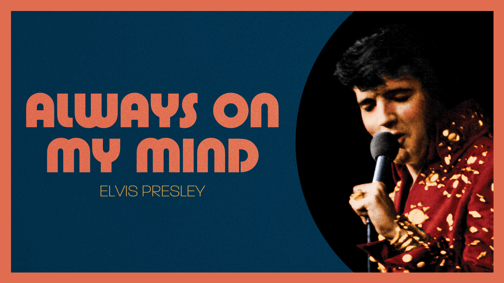 [图]Elvis Presley「Always On My Mind」