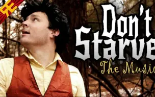 Don't Starve: The Musical