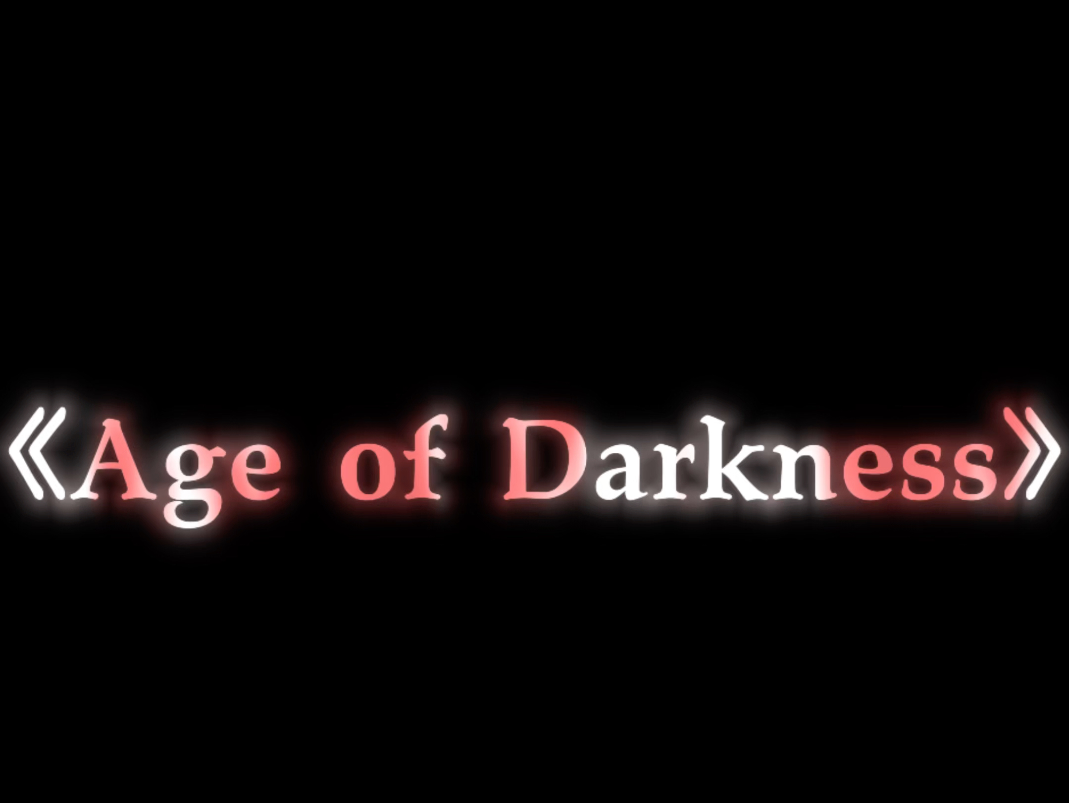 《Age of Darkness 》哔哩哔哩bilibili