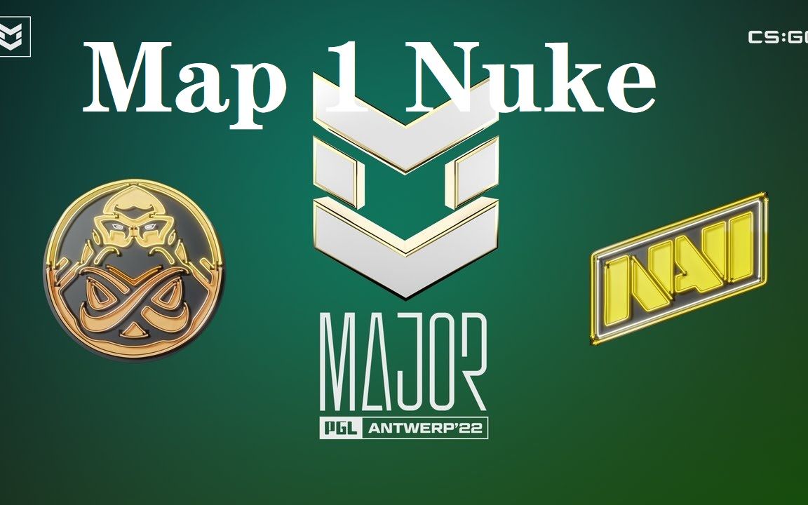 [高光湿刻] ence vs navi – map 1 nuke - pgl major antwerp 2022
