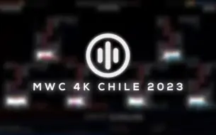 MWC 4K 2023 Chile roster video!