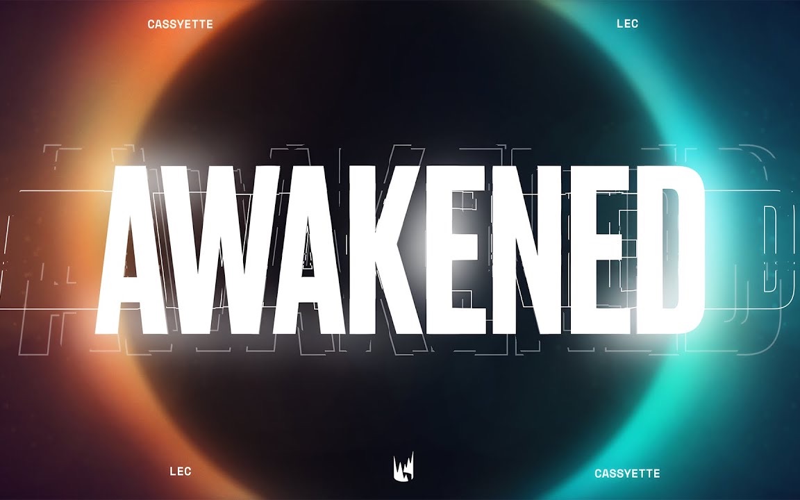 【2022LEC夏决开幕式主题曲】Awakened(ft.Cassyette)英雄联盟