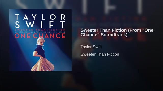 [图]Sweeter Than Fiction - Taylor Swift