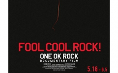 ONE OK ROCK - “FOOL COOL ROCK! ONE OK ROCK DOCUMENTARY FILM