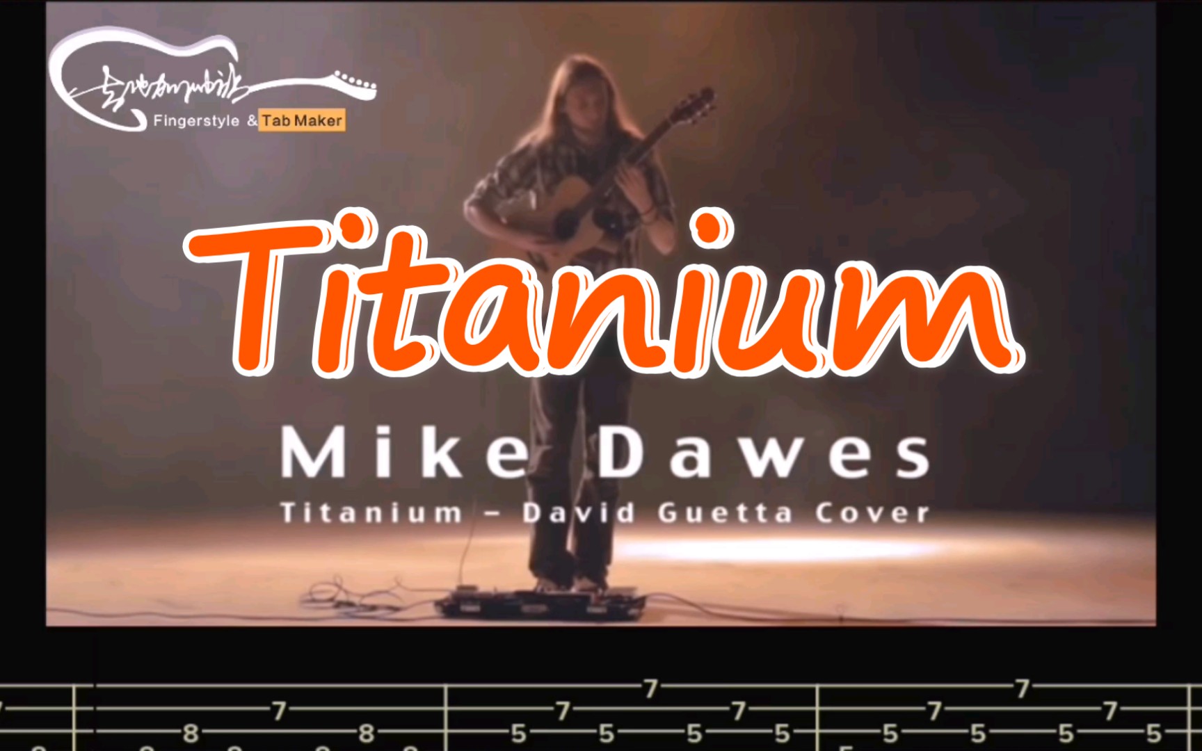 mike dawes指弹吉他sia【titanium】--指弹吉他教学谱