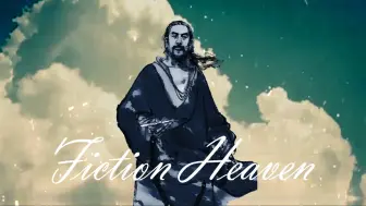 Download Video: 【太平天国/洪仁玕】Fiction Heaven