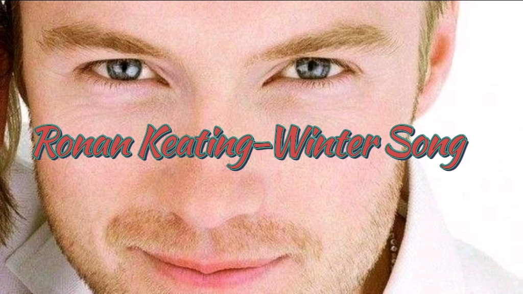 [图]Ronan Keating-Winter Song