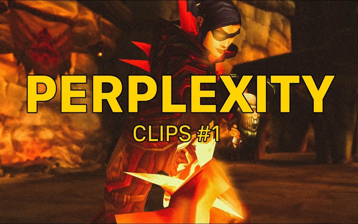 [图]【魔兽世界怀旧服】60级贼神perplexity PVP合集