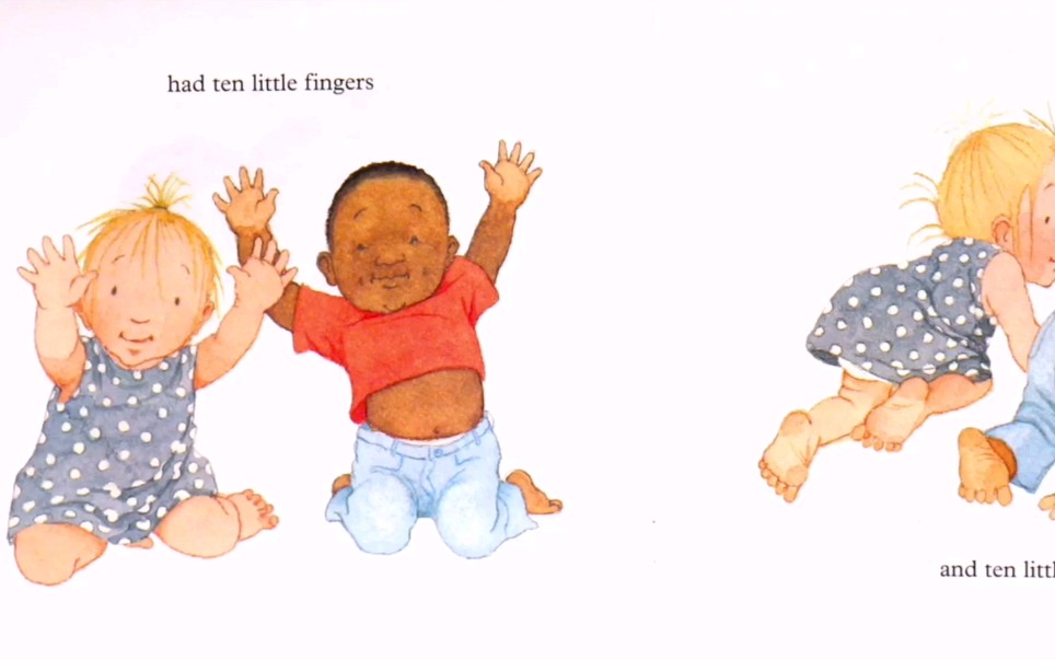 [图]1000 Books Before Kindergarten: TEN LITTLE FINGERS AND TEN LITTLE TOES (book-3)