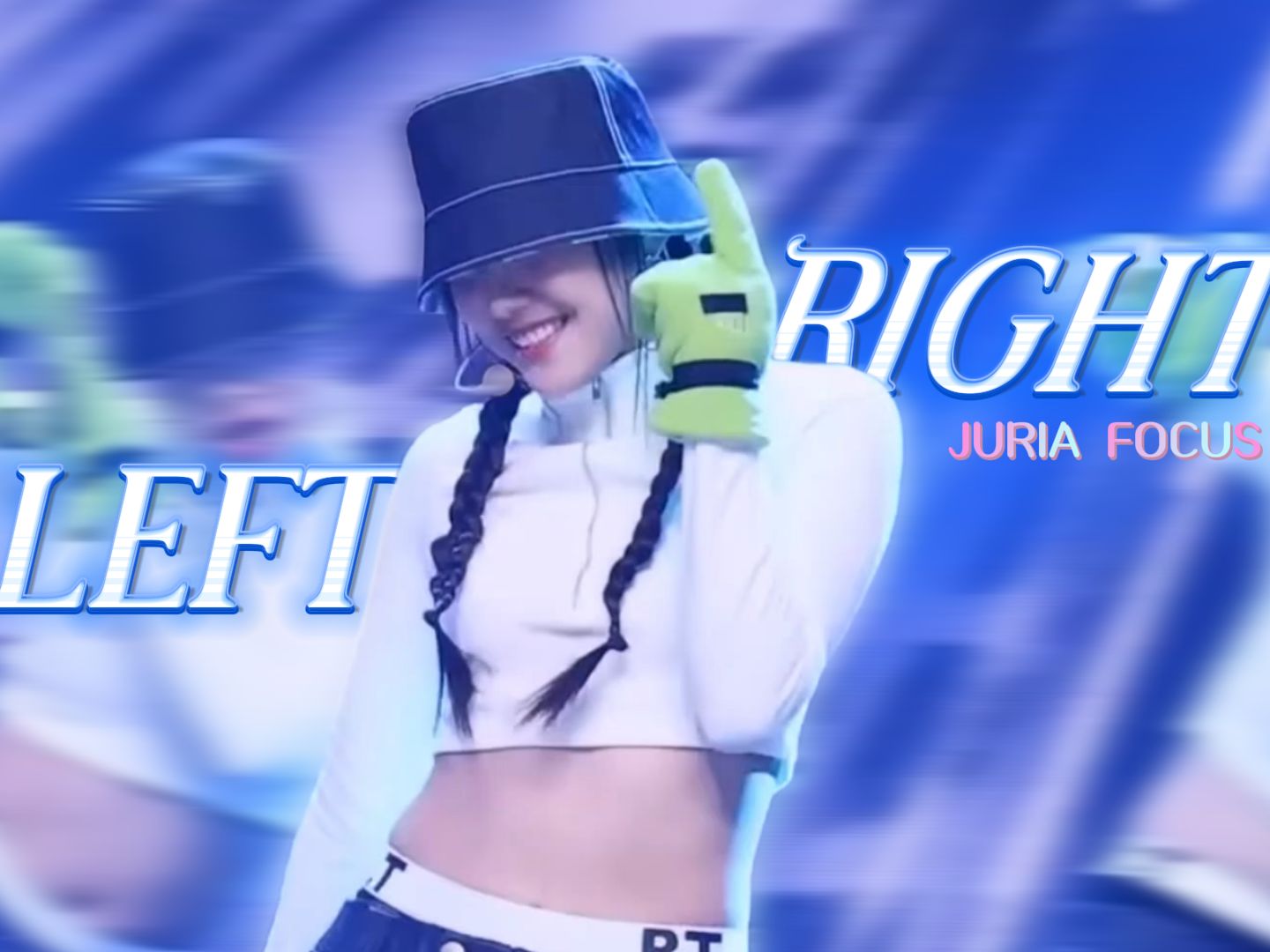 【JURIA上田纯利亜】LEFT RIGHT自制直拍 MCD20230216哔哩哔哩bilibili