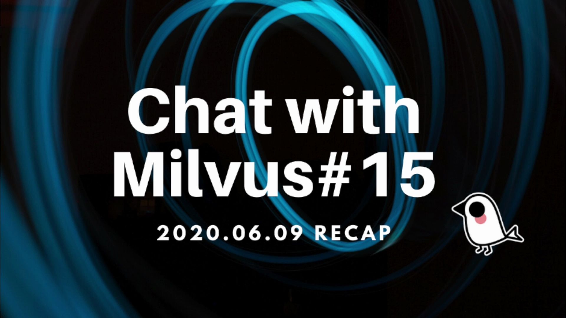 Chat with Milvus#15 混合查询功能要来了?Milvus 未来增加Scoring & 按阀值搜索功能?哔哩哔哩bilibili