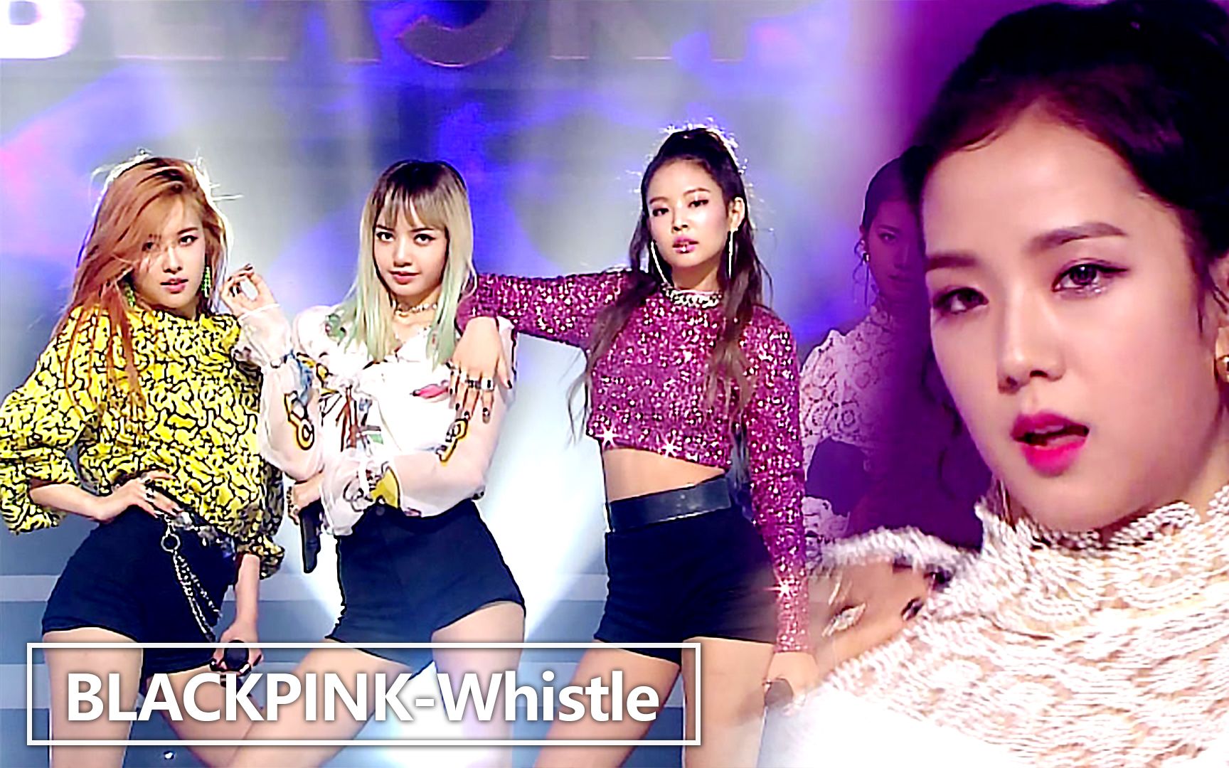 【官方】《人气歌谣》刺激浑身的经典口哨声!BLACKPINK《Whistle》哔哩哔哩bilibili