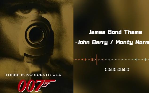 007系列电影主题音乐James Bond Theme哔哩哔哩bilibili