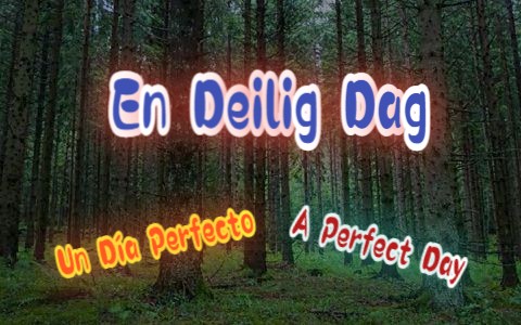 [图]挪威语演唱版-完美的一天 带字幕 En Deilig Dag / Un Día Perfecto / A Perfect Day (Sissel)