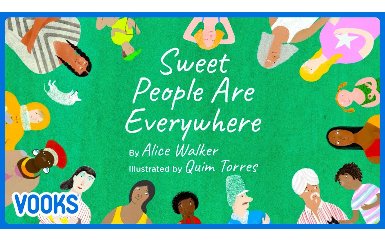 [图]Sweet People Are Everywhere! ｜ Animated Read Aloud Kids Book