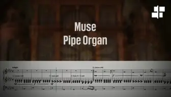 musegroup新出音源：Muse Pipe Organ(Intro)