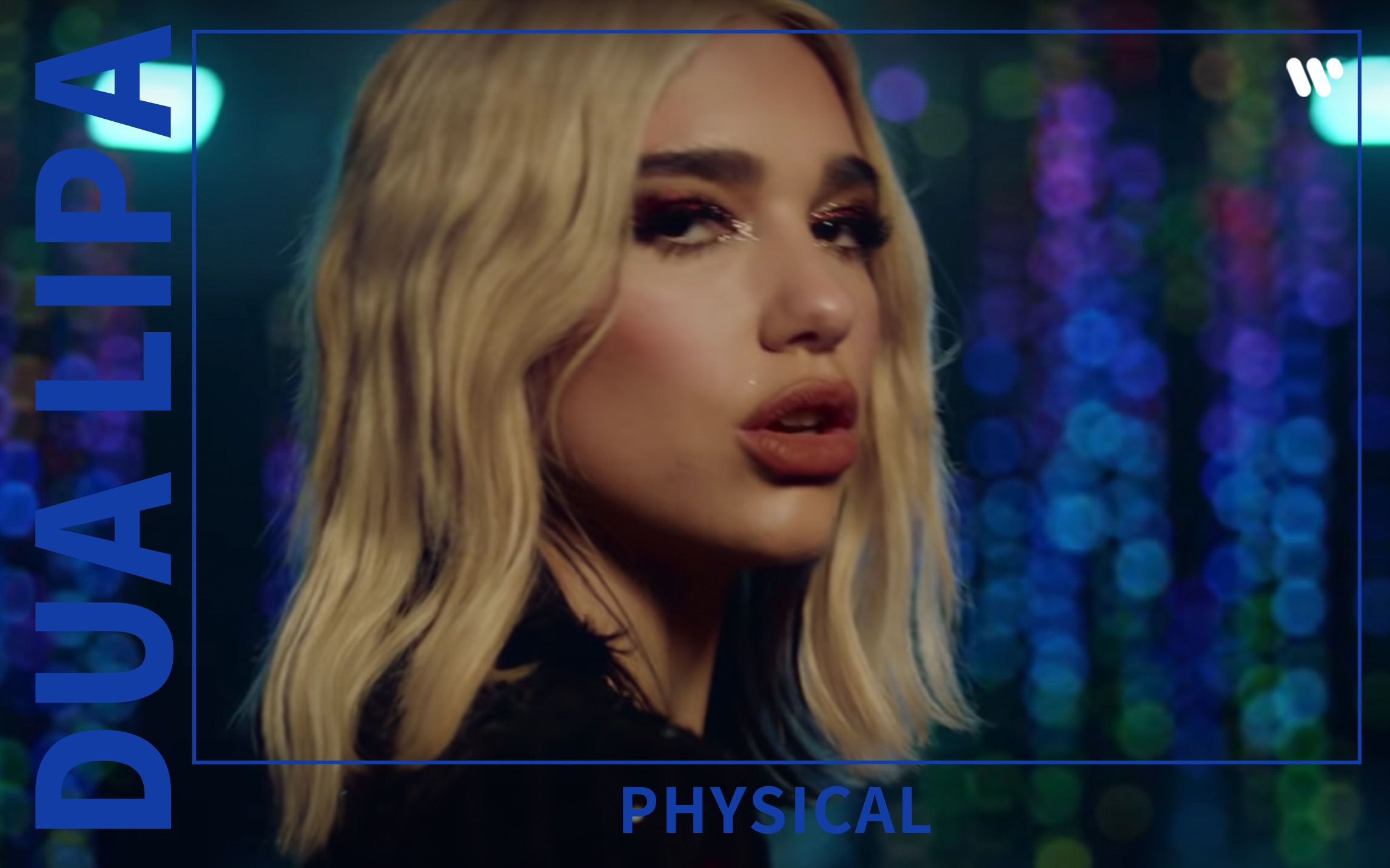 [图]复古天后Dua Lipa - Physical ｜官方MV【中英歌词】