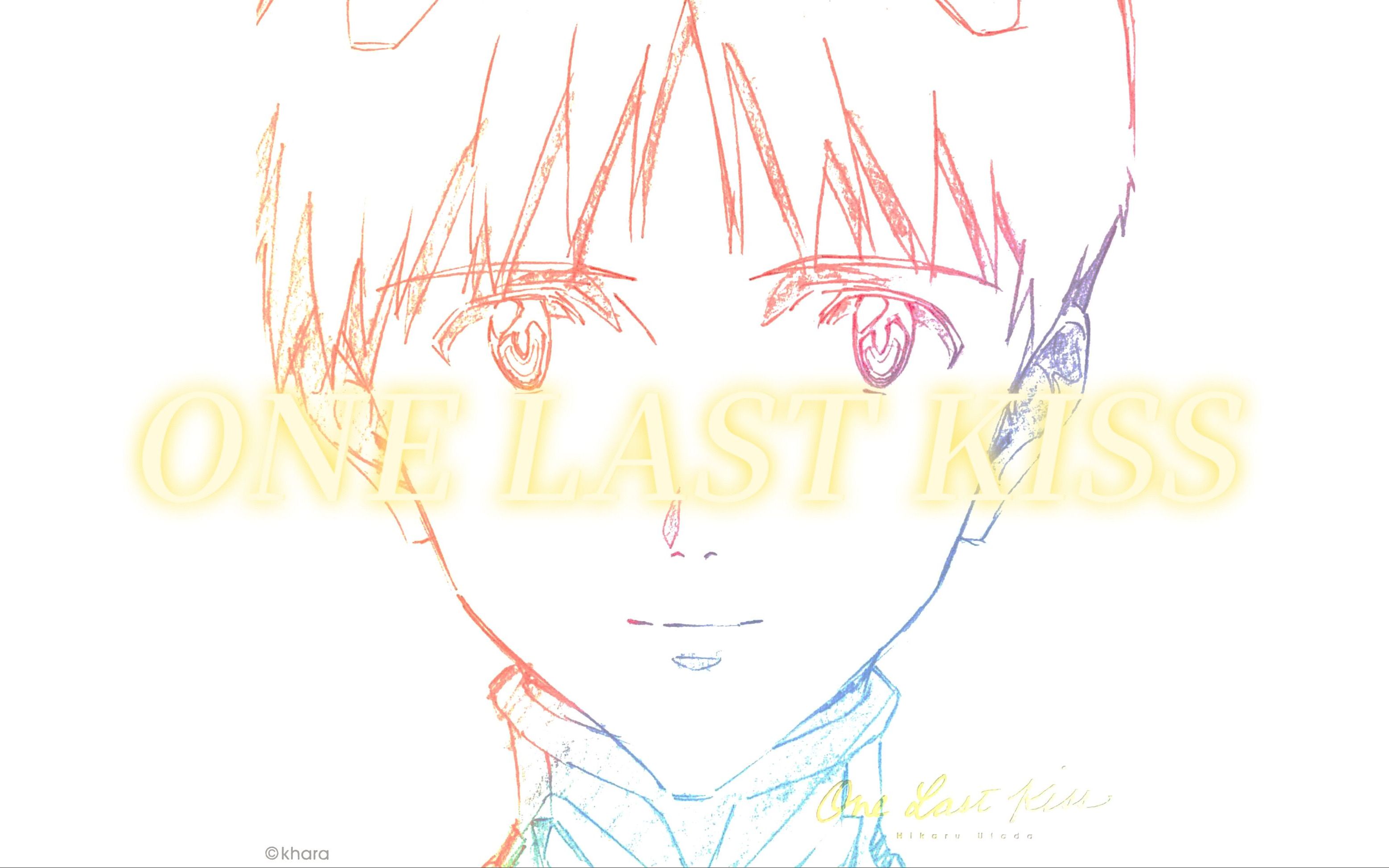 浅情onelastkisseva新世纪福音战士新剧场版终主题曲宇多田ヒカル