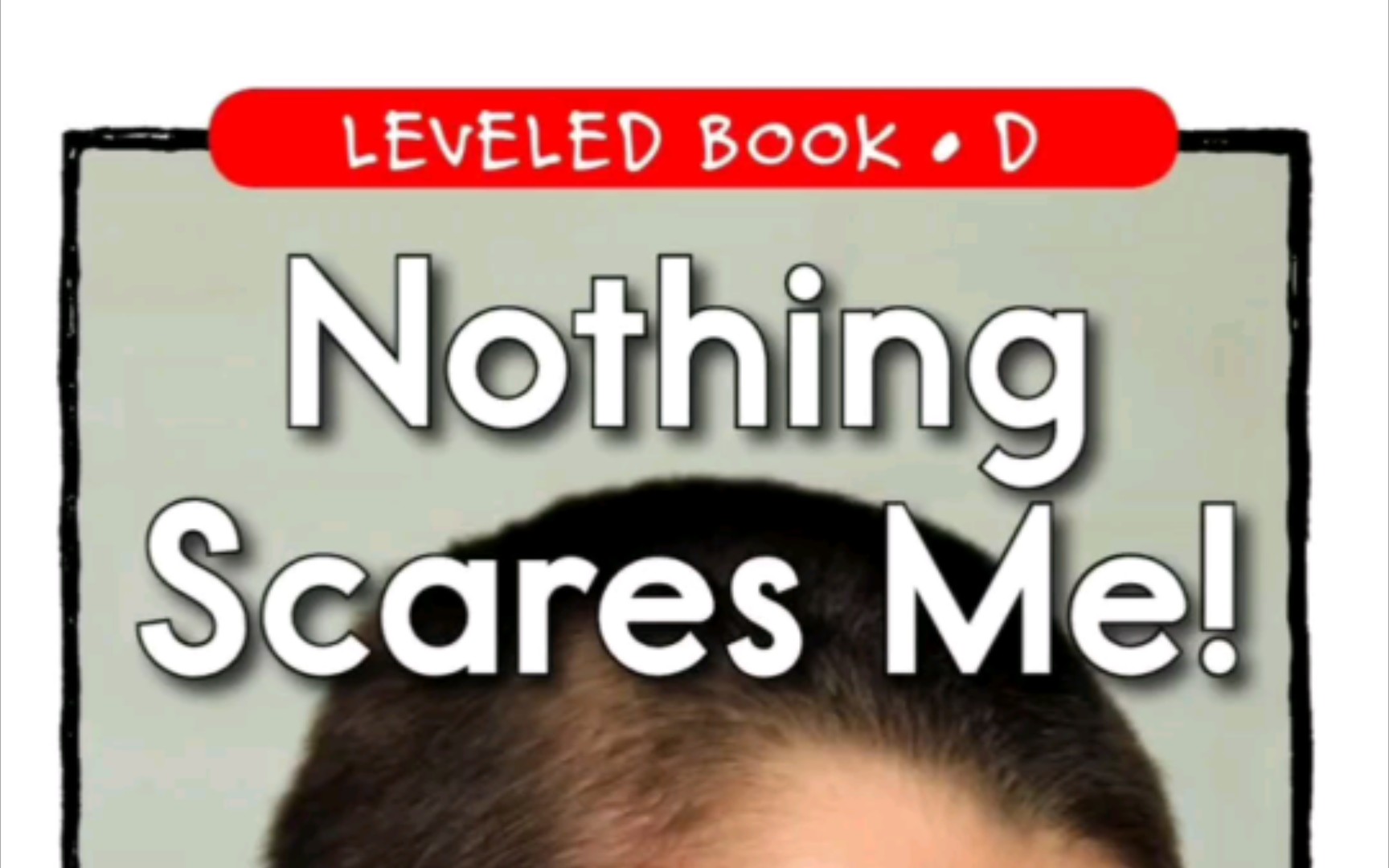 每日英语绘本阅读 raz-d《nothing scares me!》