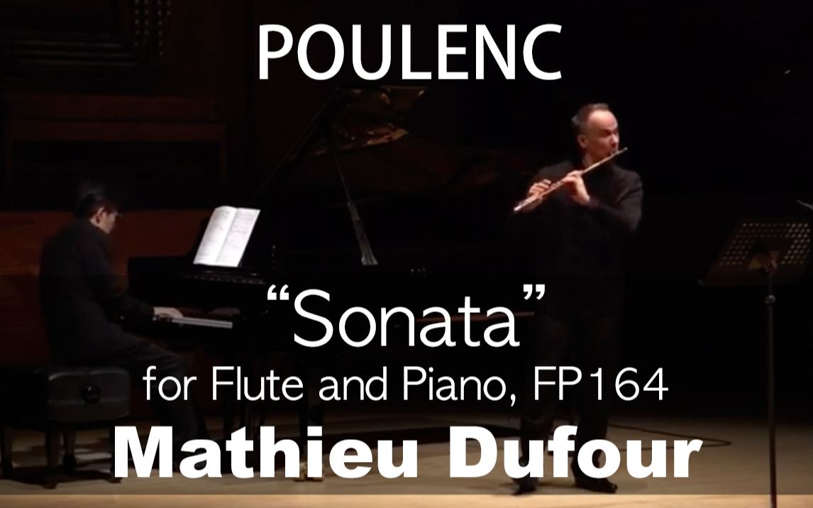 [图]F.Poulenc___Flute Sonata, FP164 (Mathieu Dufour)