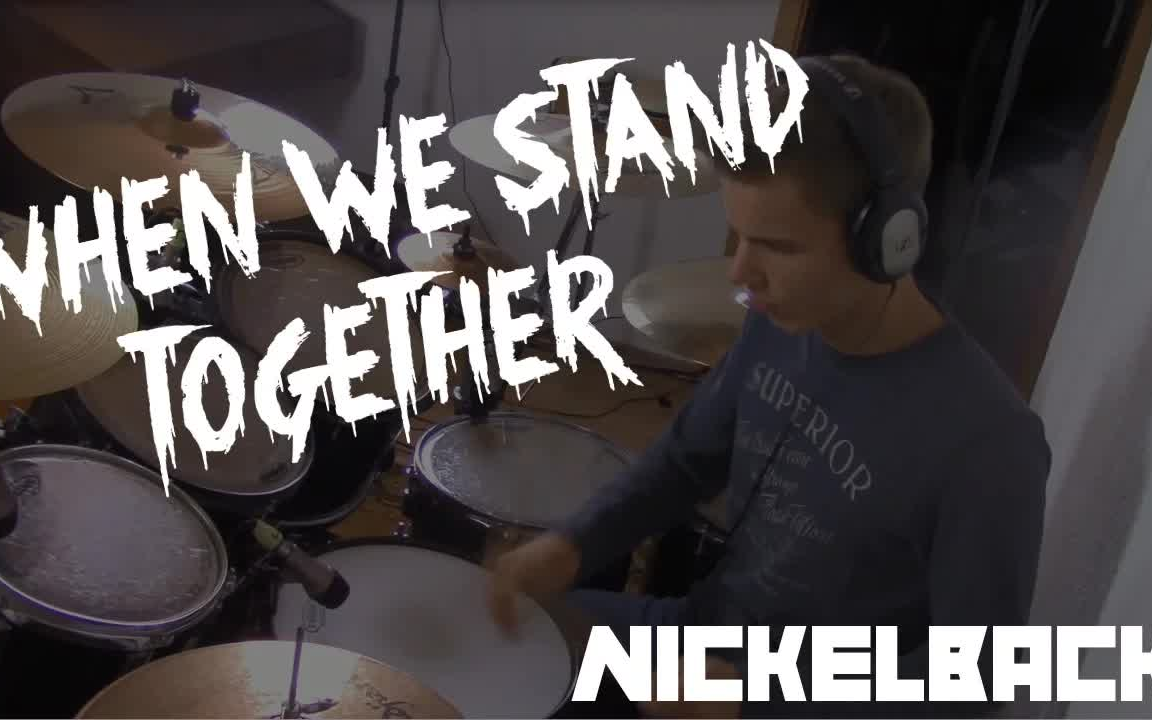 [图]When We Stand Together - Drum Cover - Nickelback