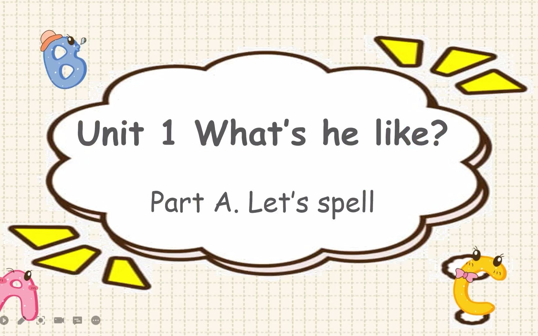 [图]和我一起备课 人教版 五年级上册 Unit 1 What's he like? A. Let's spell