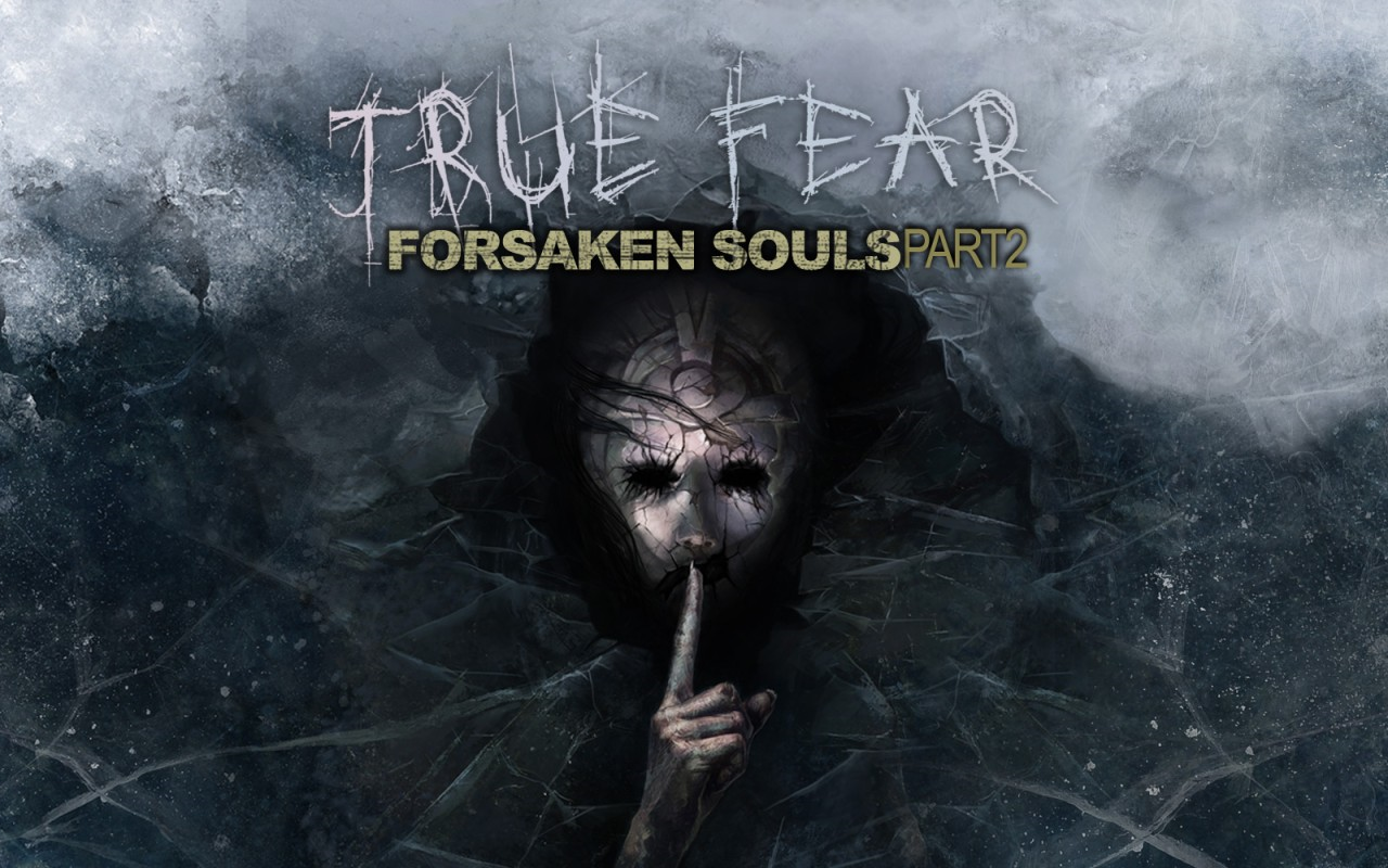 [图]【解谜冒险游戏】真实恐惧：被遗弃的灵魂Ⅱ True Fear:  Forsaken Souls PART2