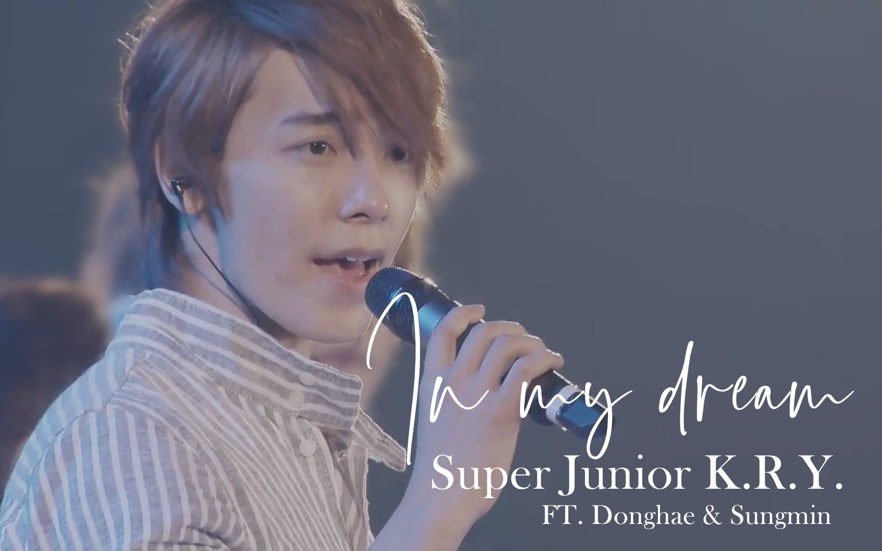 [图]SUPER JUNIOR K.R.Y. IN MY DREAM SS3横滨场 FT.东海&晟敏