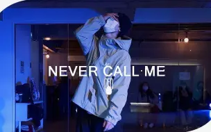 Download Video: 【行云流水的帅气urban】鬼马小哥SO D超强控制编舞Jhené Aiko“Never Call Me”