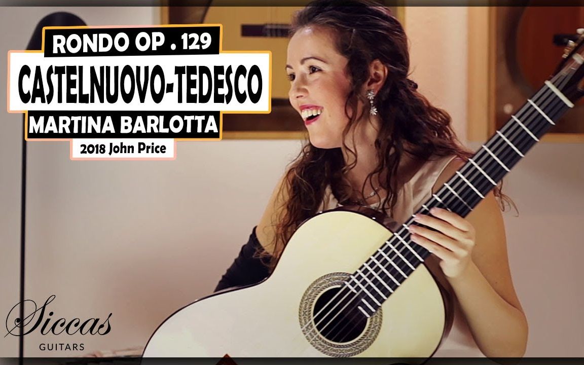 [图]【古典吉他】Martina Barlotta plays Rondò op 129 by Mario Castelnuovo Tedesco