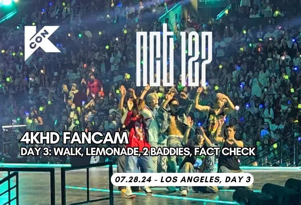 [图]NCT 127 | 240728 Walk, Lemonade, 2 Baddies, Fact Check 饭拍转载