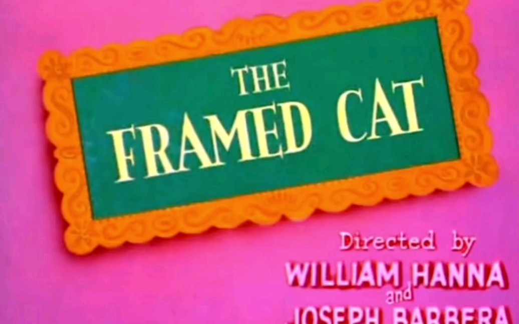 貓和老鼠貪吃的貓 the framed cat.1950.原版標題卡