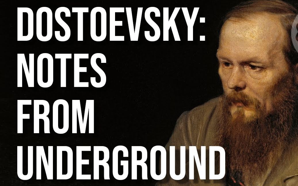 [图]陀思妥耶夫斯基《地下室手记》和合理利己主义Dostoevsky- Notes From Underground & Rational Egoism